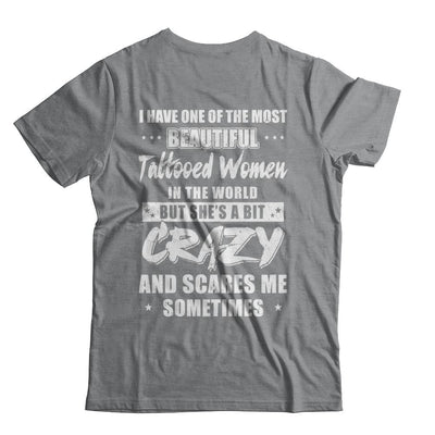 I Have One Of The Most Beautiful Tattooed Women In The World-T-Shirt & Hoodie-Classic T-Shirt-Sport Grey