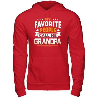 My Favorite People Call Me Grandpa-T-Shirt & Hoodie-Pullover Hoodie-Red