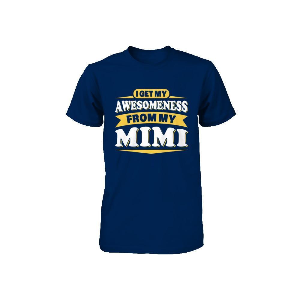 I Get My Awesomeness From My Mimi Youth-Youth Shirt-Toddler T-Shirt-Navy