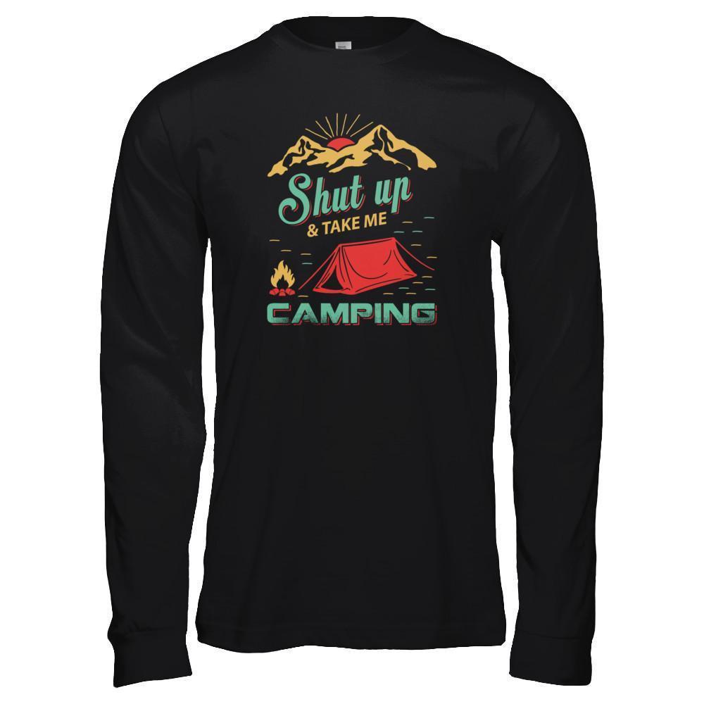 Shut Up And Take Me Camping-T-Shirt & Tank Top-Long Sleeve T-Shirt-Black