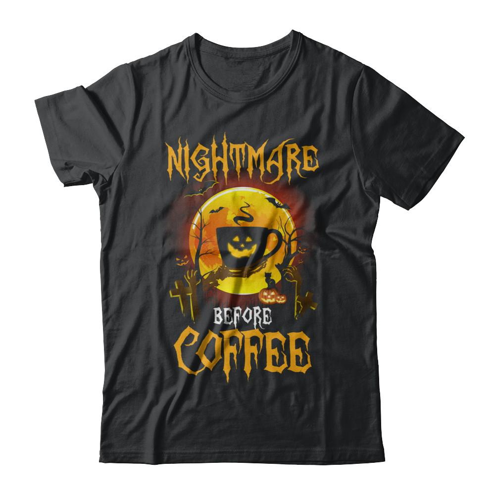 Nightmare Before Coffee Funny Halloween Gift