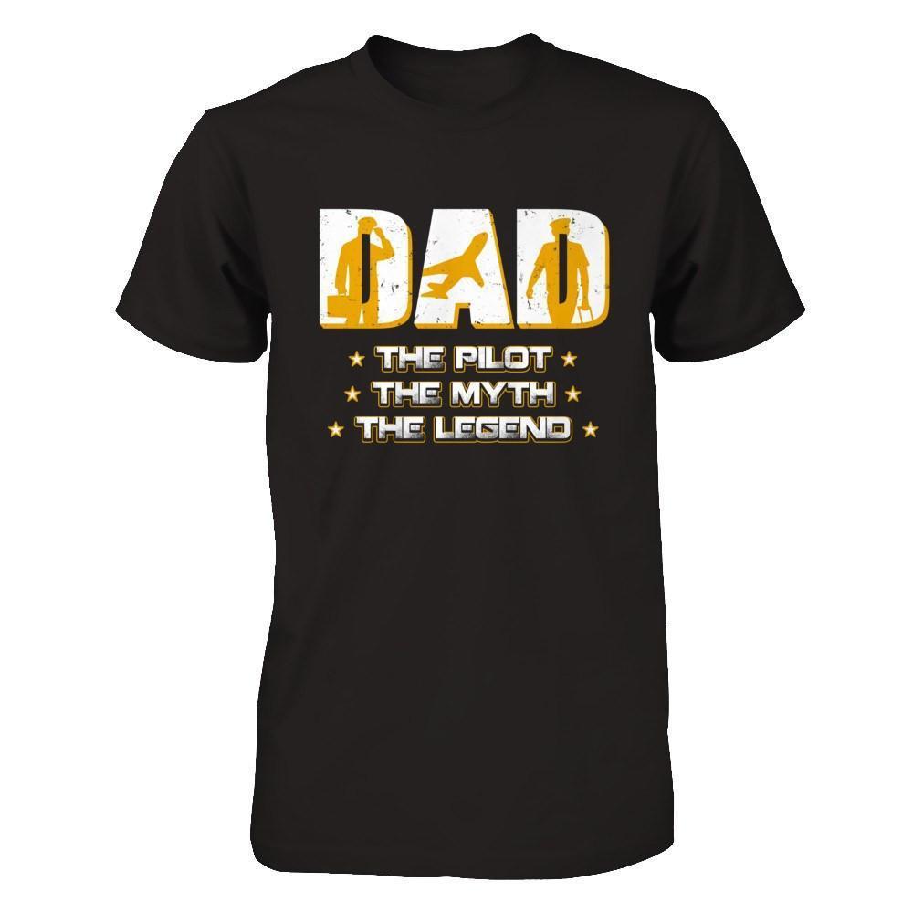 Dad The Pilot The Myth The Legend-T-Shirt & Hoodie-Classic T-Shirt-Black