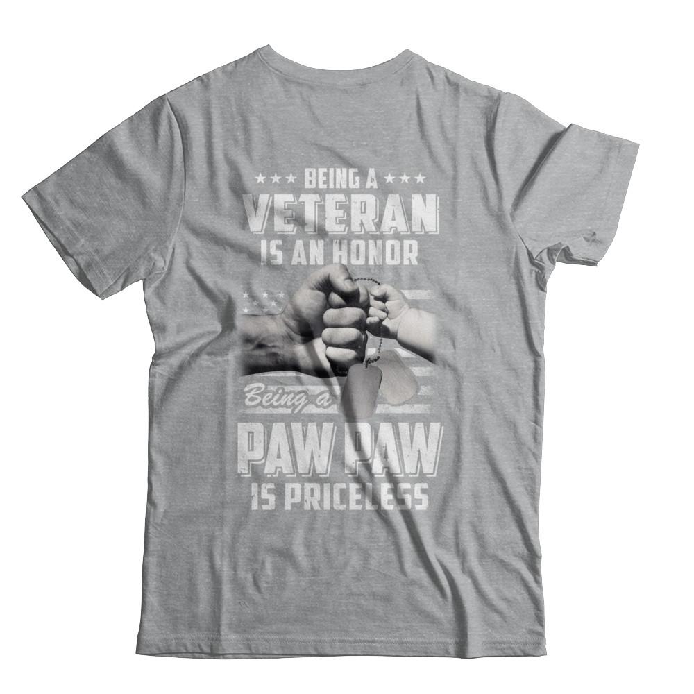 Being A Veteran Is An Honor Being A Paw Paw Is Priceless-T-Shirt & Hoodie-Classic T-Shirt-Sport Grey