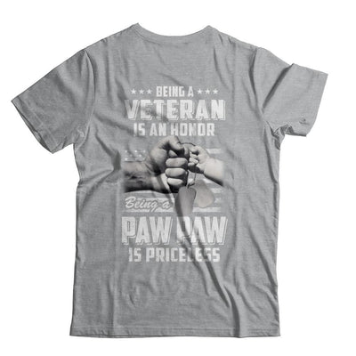 Being A Veteran Is An Honor Being A Paw Paw Is Priceless-T-Shirt & Hoodie-Classic T-Shirt-Sport Grey