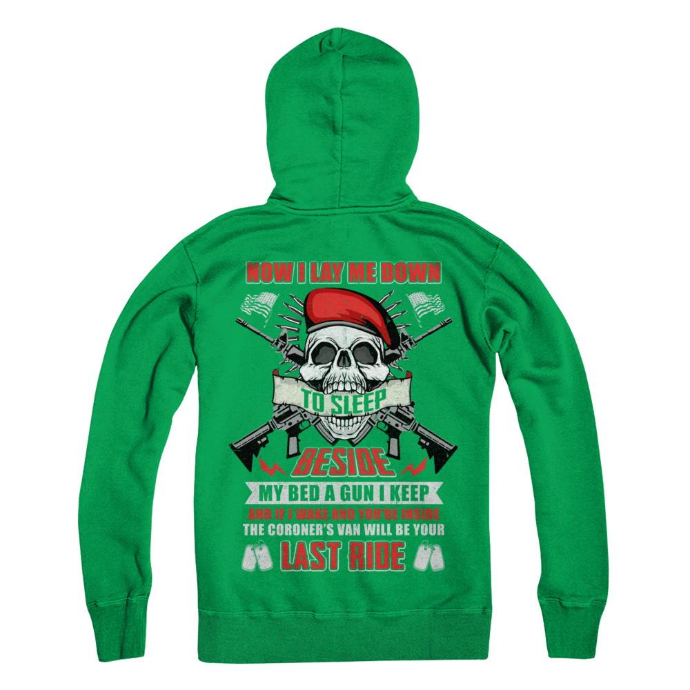 Now I Lay Me Down To Sleep Beside My Bed A Gun I Keep-T-Shirt & Hoodie-Pullover Hoodie-Irish Green