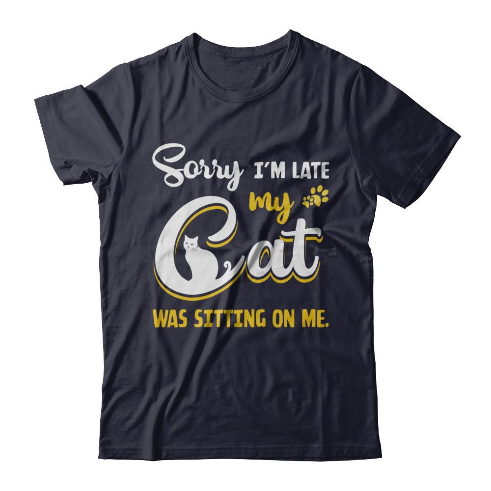 Sorry I'm Late My Cat Was Sitting On Me-T-Shirt & Hoodie-Premium T-Shirt-Midnight Navy