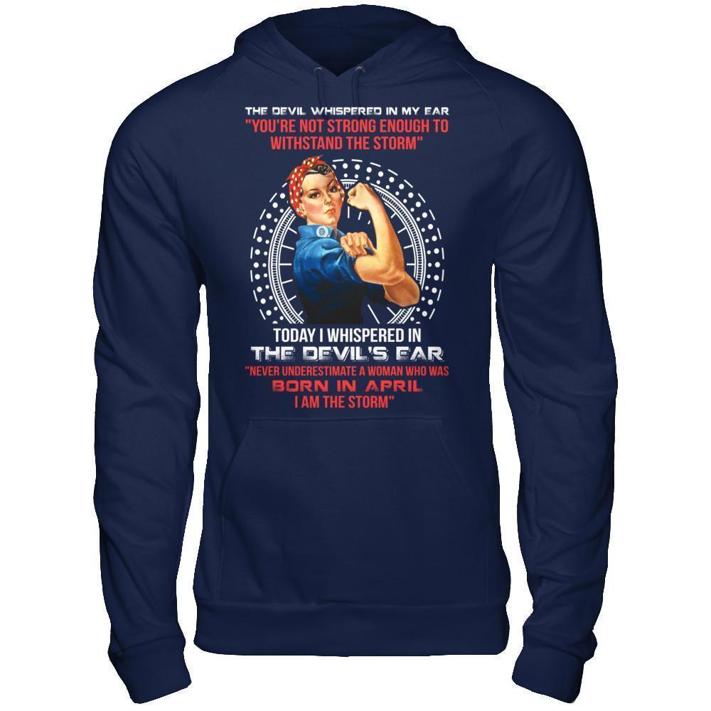 I Whispered Devil Ear Woman Who Was Born In April-T-Shirt & Hoodie-Pullover Hoodie-Navy