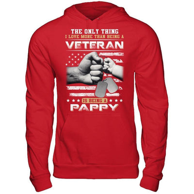 I Love More Than Being A Veteran Is Being A Pappy-T-Shirt & Hoodie-Pullover Hoodie-Red