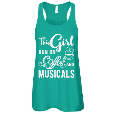 Funny This Girl Runs On Coffee And Musicals-T-Shirt & Tank Top-Women's Flowy Racerback Tank-Kelly