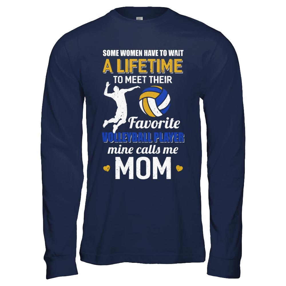 Funny My Favorite Volleyball Player Calls Me Mom-T-Shirt & Hoodie-