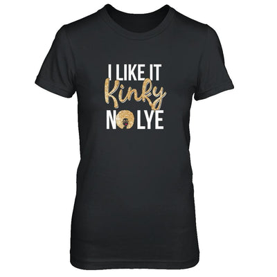 Black Woman I Like It Kinky No Lye-T-Shirt & Tank Top-Women's T-Shirt-Black
