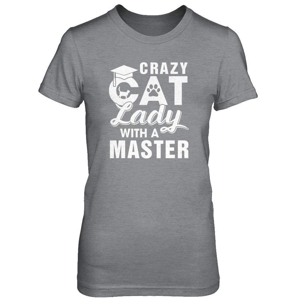 Funny Crazy Cat Lady Masters Degree Gradute Gift-T-Shirt & Tank Top-Women's T-Shirt-Sport Grey