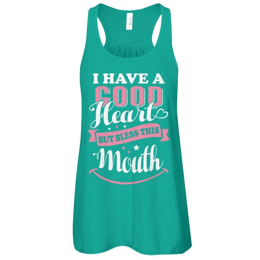 I Have A Good Heart But Bless This Mouth-T-Shirt & Tank Top-Women's Flowy Racerback Tank-Kelly