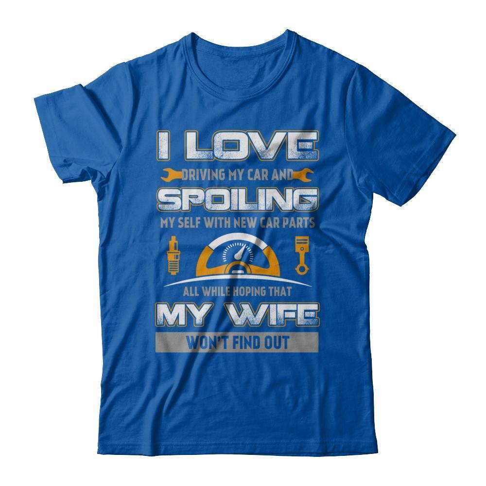 I Love Spoiling My Wife Husband-T-Shirt & Hoodie-Premium T-Shirt-Royal