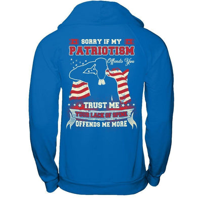 Sorry If My Patriotism Offends You Trust Me-T-Shirt & Hoodie-Pullover Hoodie-Royal