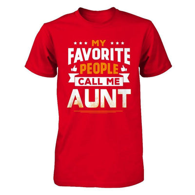 My Favorite People Call Me Aunt-T-Shirt & Hoodie-Premium T-Shirt-Red