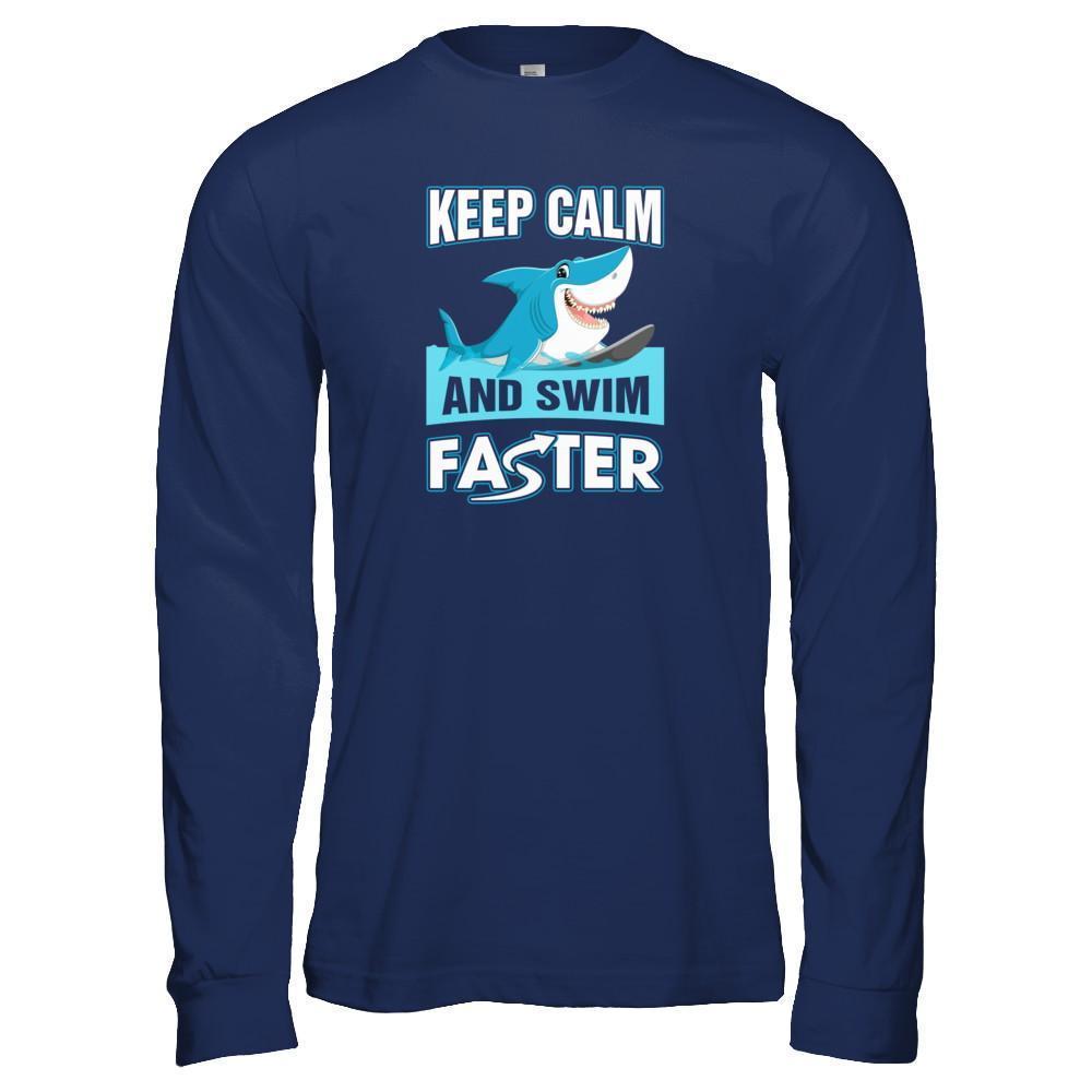 Keep Calm And Swim Faster-T-Shirt & Tank Top-Long Sleeve T-Shirt-Navy