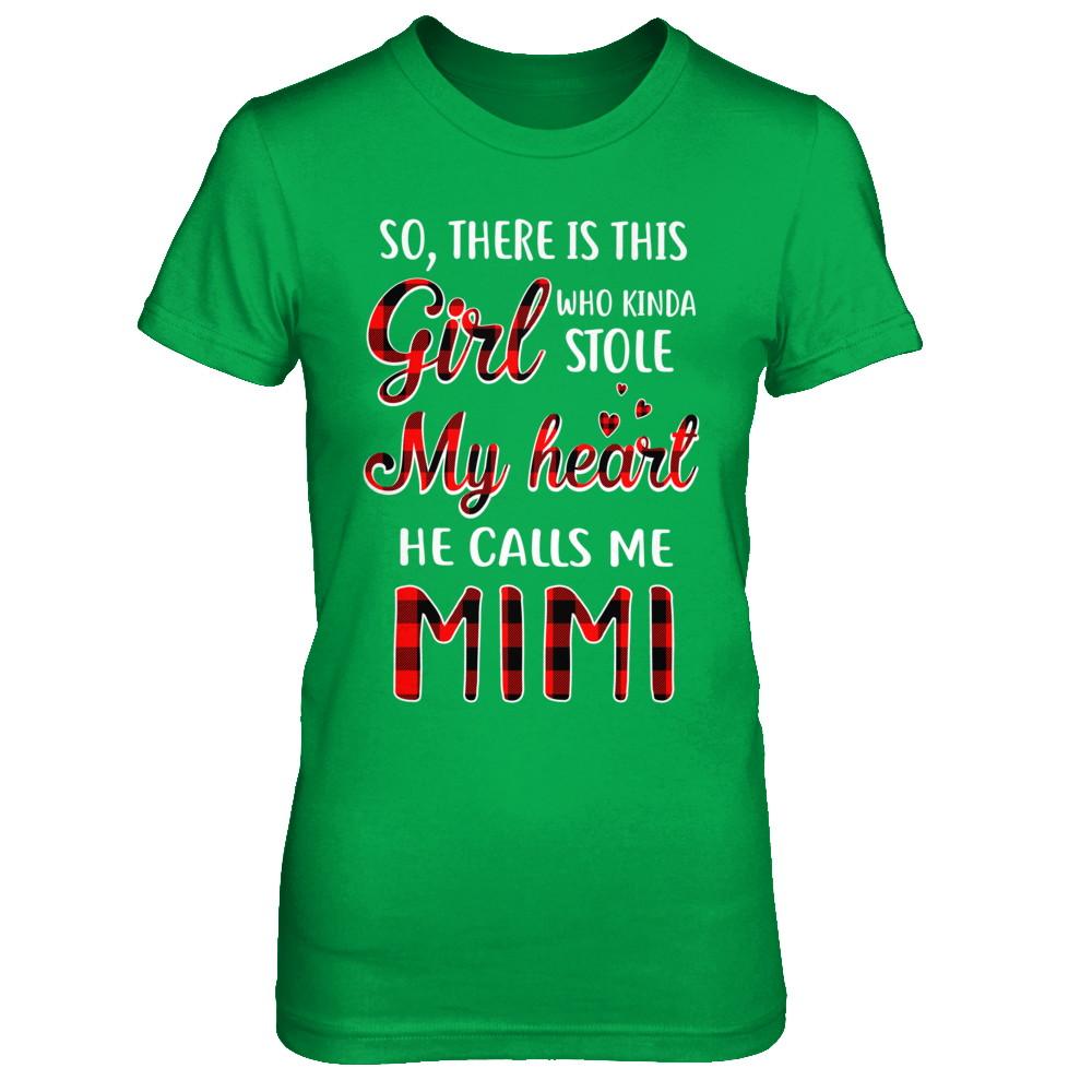 This Girl Who Kinda Stole My Heart He Calls Me Mimi-T-Shirt & Hoodie-Women's T-Shirt-Irish Green