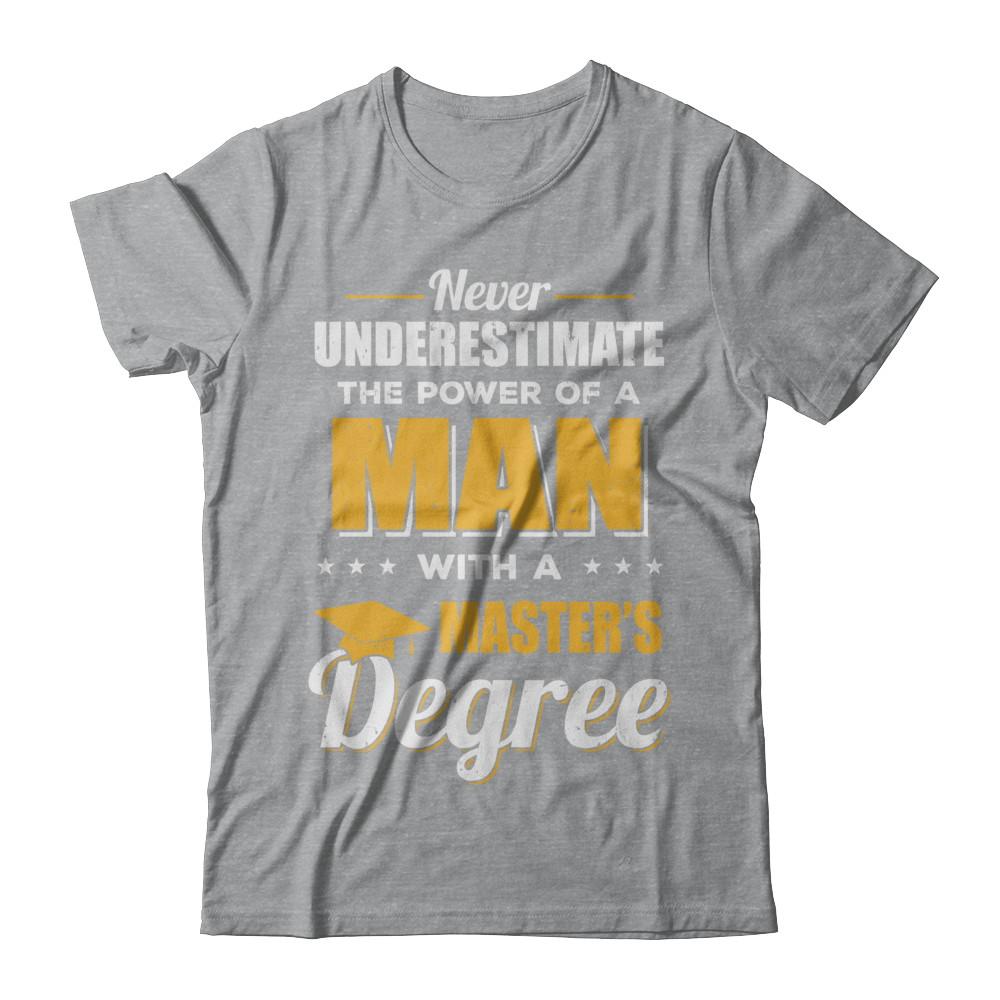 Funny Man With A Masters Degree Graduation Gift-T-Shirt & Hoodie-Classic T-Shirt-Sport Grey