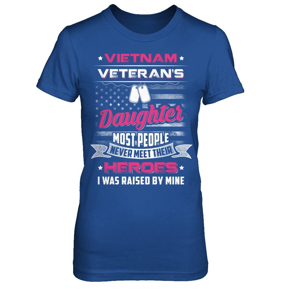 Vietnam Veteran's Daughter I Was Raised By Mine-T-Shirt & Hoodie-Women's T-Shirt-Royal