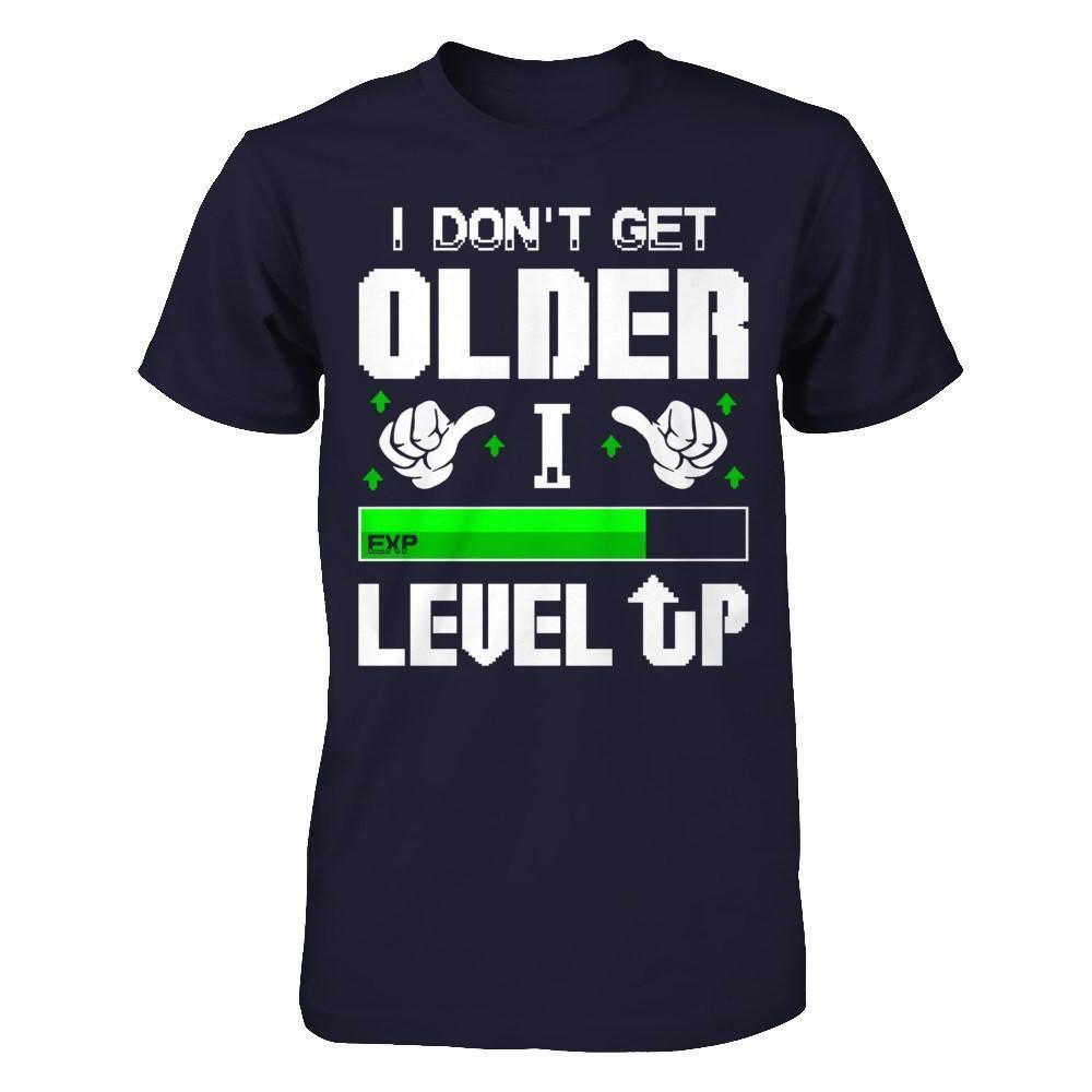 I Don't Get Older I Level Up-T-Shirt & Hoodie-Premium T-Shirt-Midnight Navy