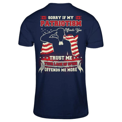 Sorry If My Patriotism Offends You Trust Me-T-Shirt & Hoodie-Classic T-Shirt-Navy