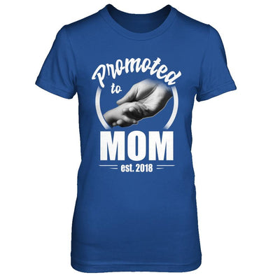 Promoted To Mom 2018 Mothers Day Gift-T-Shirt & Hoodie-Women's T-Shirt-Royal