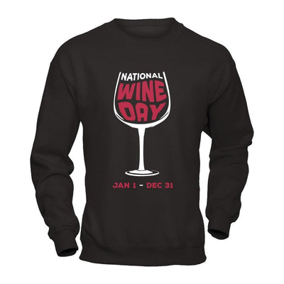 National Wine Day Jan 1 Dec 31-T-Shirt & Hoodie-Crewneck Sweatshirt-Black