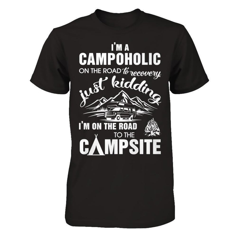 I'm A Campoholic On The Road To Recovery-T-Shirt & Hoodie-Premium T-Shirt-Black