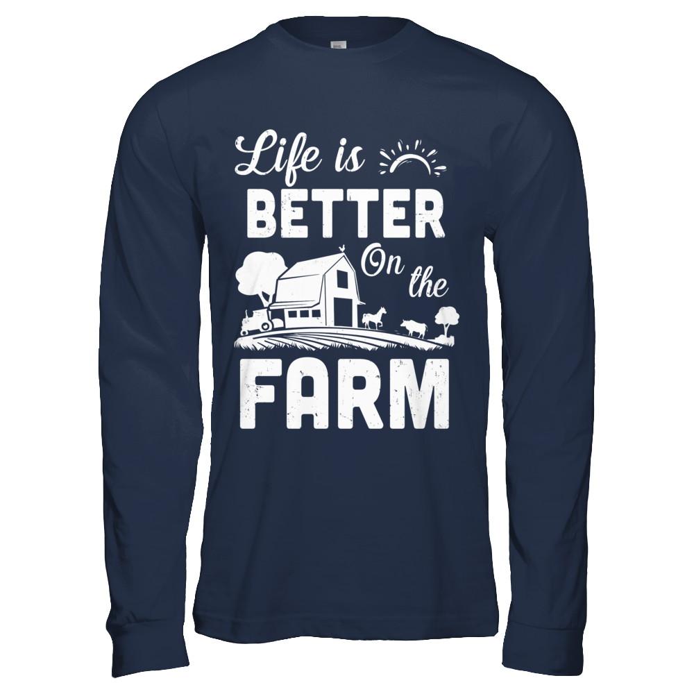 Life Is Better On The Farm Farmer-T-Shirt & Hoodie-Long Sleeve T-Shirt-Navy
