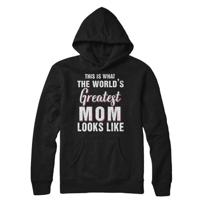 What World's Greatest Mom Looks Like Mothers Day-T-Shirt & Hoodie-Pullover Hoodie-Black
