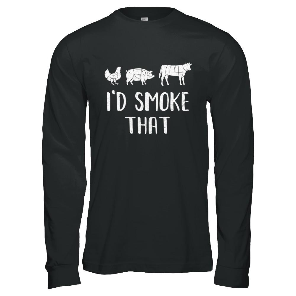 I'd Smoke That Fun BBQ Barbecue Smoker Chef-T-Shirt & Hoodie-Long Sleeve T-Shirt-Black