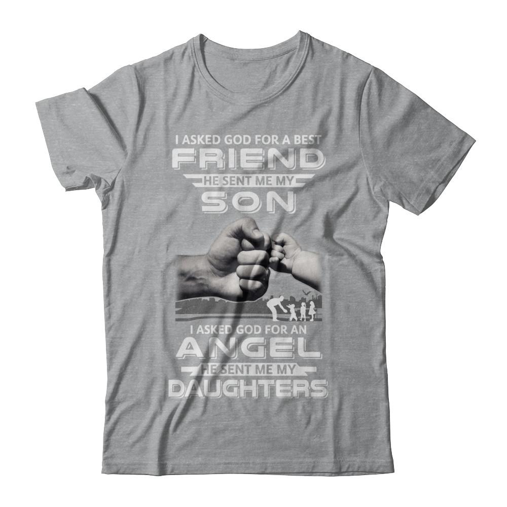 I Asked God For A Best Friend He Sent Me My Son And Daughters-T-Shirt & Hoodie-Classic T-Shirt-Sport Grey