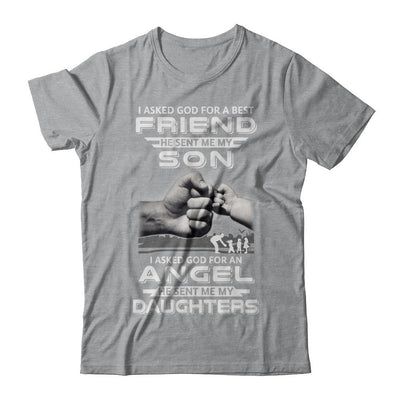 I Asked God For A Best Friend He Sent Me My Son And Daughters-T-Shirt & Hoodie-Classic T-Shirt-Sport Grey