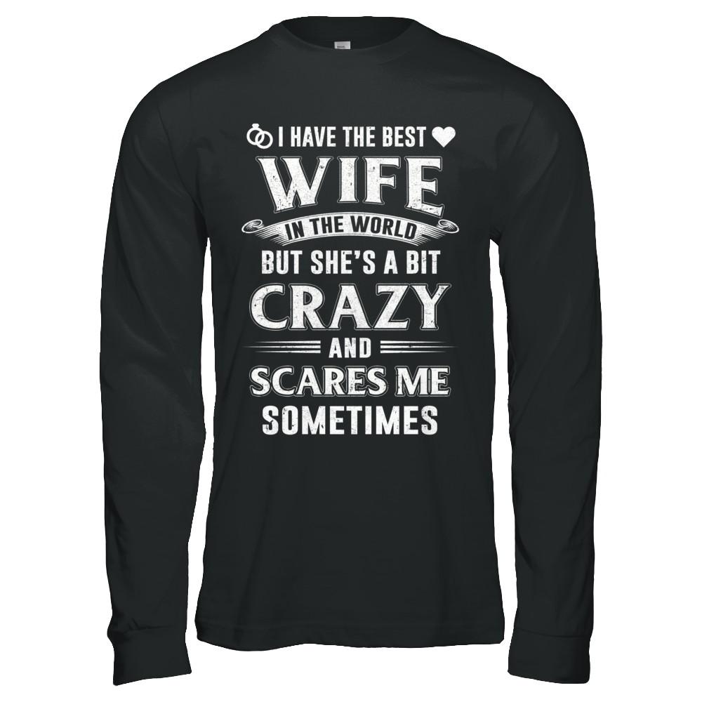 I Have The Best Wife In The World Husband-T-Shirt & Hoodie-Long Sleeve T-Shirt-Black