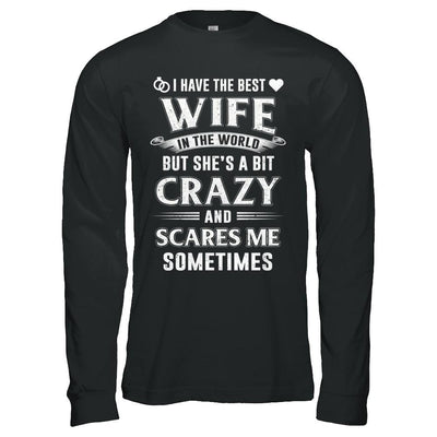 I Have The Best Wife In The World Husband-T-Shirt & Hoodie-Long Sleeve T-Shirt-Black
