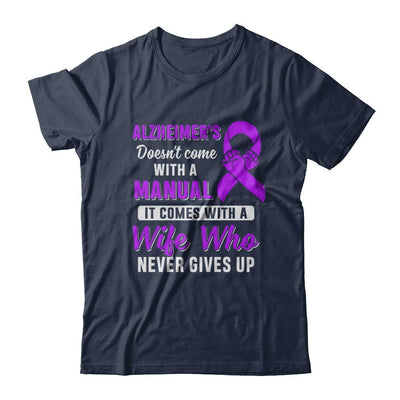 Alzheimer's Doesn't Come With A Manual Wife-T-Shirt & Hoodie-Classic T-Shirt-Navy