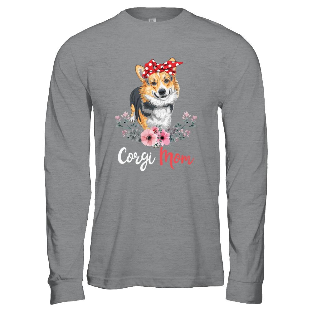 Corgi Mom Gift For Women Dog Lover-T-Shirt & Hoodie-Long Sleeve T-Shirt-Sport Grey