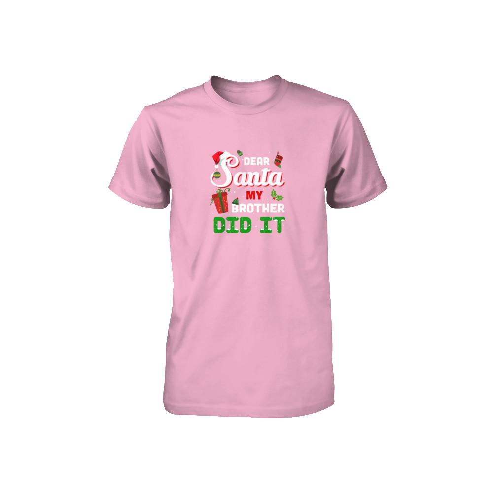 Dear Santa My Brother Did It Christmas-Youth Shirt-Toddler T-Shirt-Pink