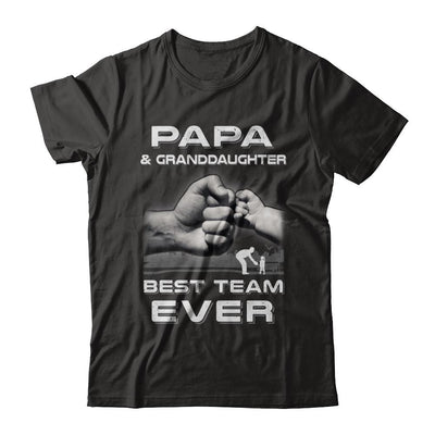 Papa And Granddaughter Best Team Ever Fathers Day-T-Shirt & Hoodie-Classic T-Shirt-Black