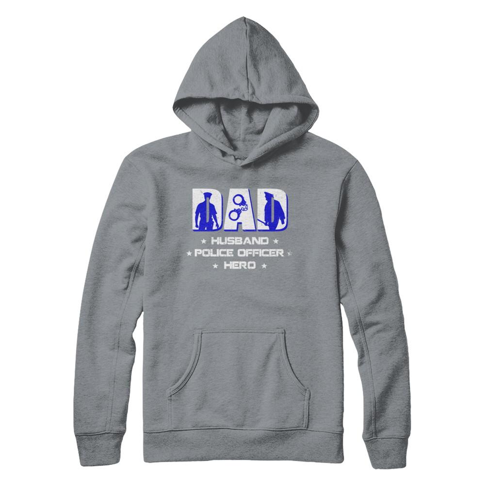 Dad Husband POLICE OFFICER Hero PoliceMan Fathers Day-T-Shirt & Hoodie-Pullover Hoodie-Light Steel