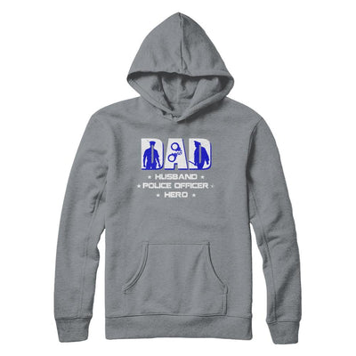 Dad Husband POLICE OFFICER Hero PoliceMan Fathers Day-T-Shirt & Hoodie-Pullover Hoodie-Light Steel