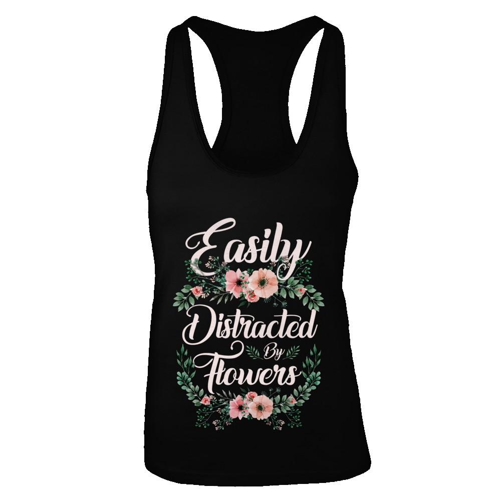 Easily Distracted By Flowers