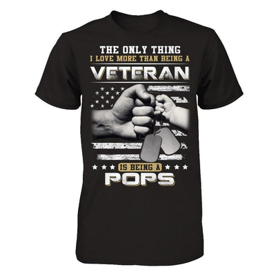 I Love More Than Being A Veteran Is Being A Pops-T-Shirt & Hoodie-Classic T-Shirt-Black