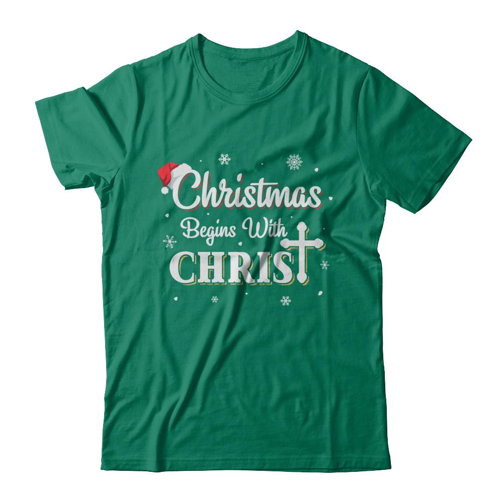 Christmas Begins With Christ Merry Christmas Christian-T-Shirt & Sweatshirt-Classic T-Shirt-Kelly Green