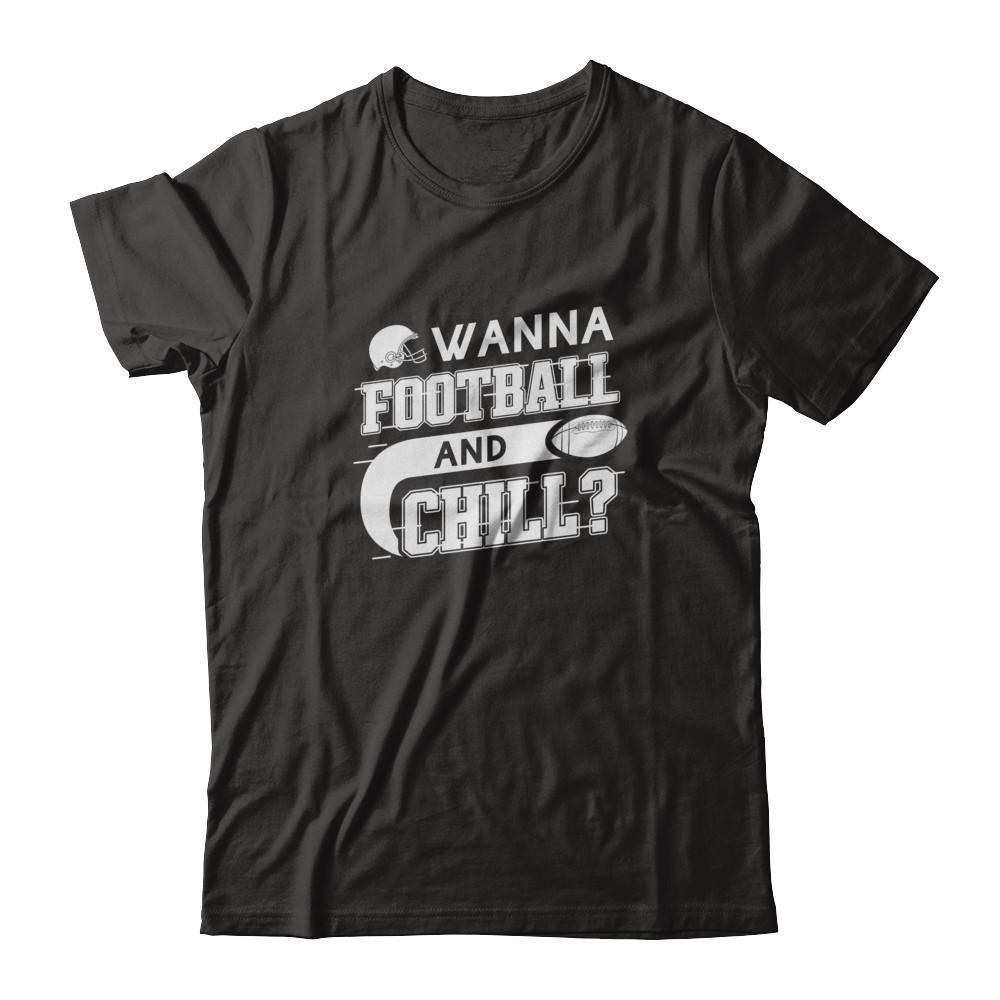 Wanna Football And Chill-T-Shirt & Tank Top-Premium T-Shirt-Black