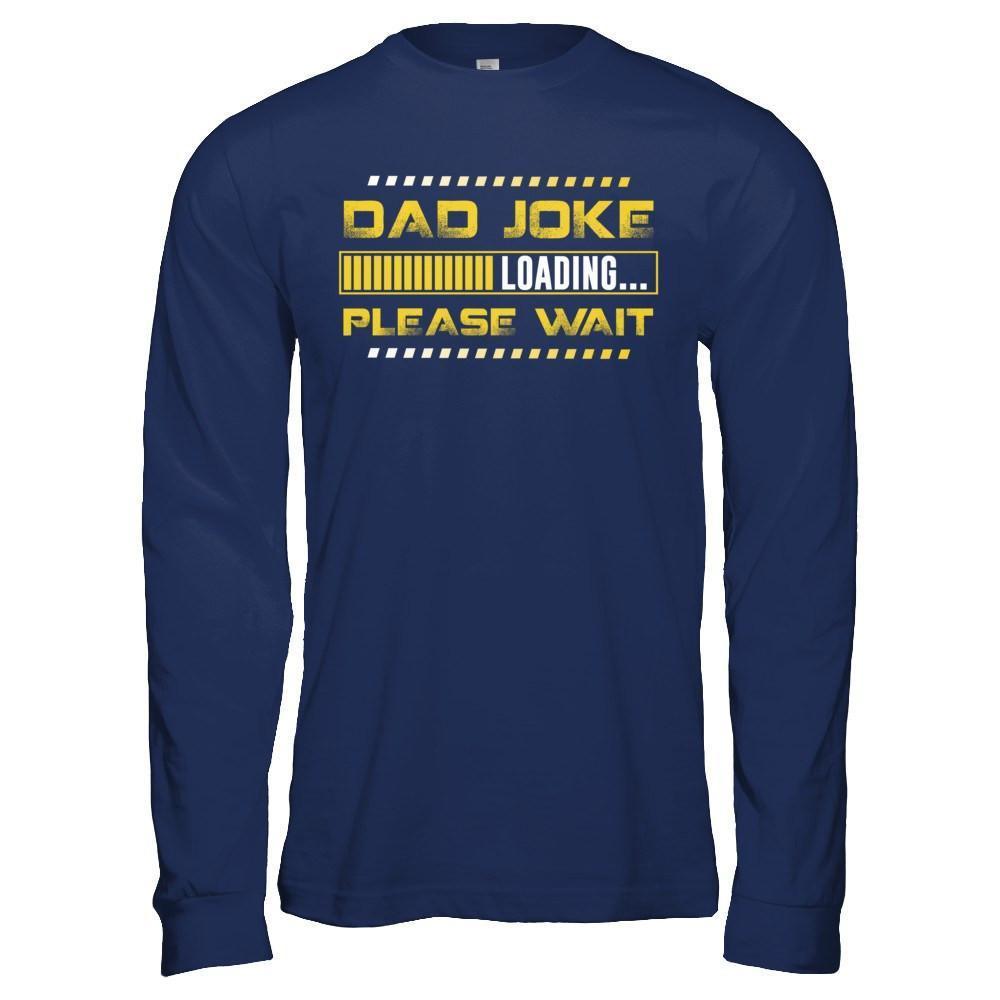 Dad Joke Loading-T-Shirt & Hoodie-Long Sleeve T-Shirt-Navy