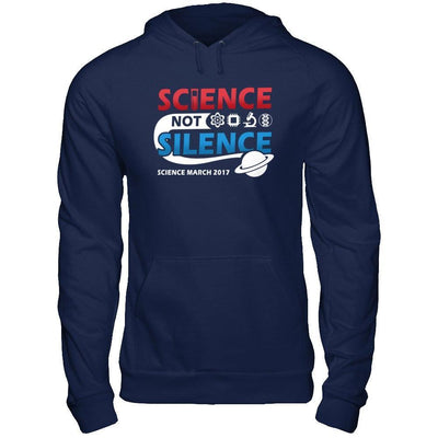 Science Not Silence March Science Earth Day 2017-T-Shirt & Hoodie-Pullover Hoodie-Navy