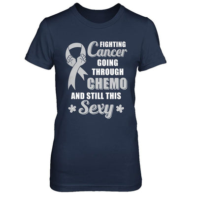 Fighting Cancer Chemo And Still This Sexy Gray Awareness-T-Shirt & Hoodie-Women's T-Shirt-Navy