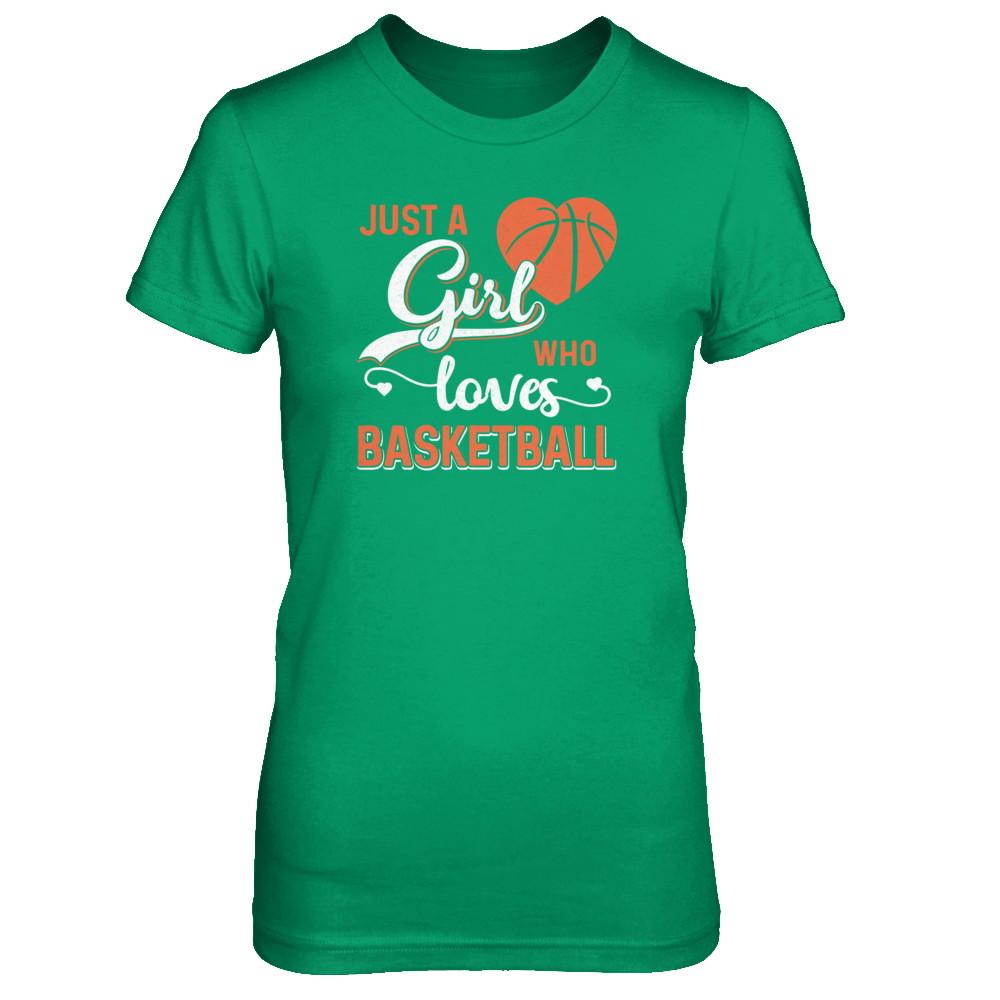 Just A Girl Who Loves Basketball-T-Shirt & Tank Top-Women's T-Shirt-Irish Green